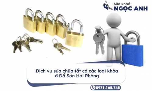 Dịch vụ sửa chữa tất cả các loại khóa ở Đồ Sơn Hải Phòng