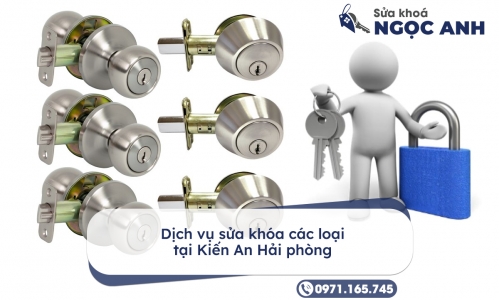 Dịch vụ sửa khóa các loại tại Kiến An Hải phòng