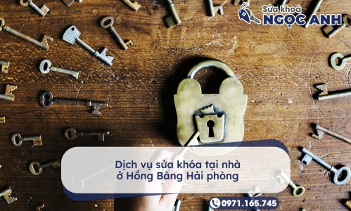 Dịch vụ sửa khóa tại nhà ở Hồng Bàng Hải phòng