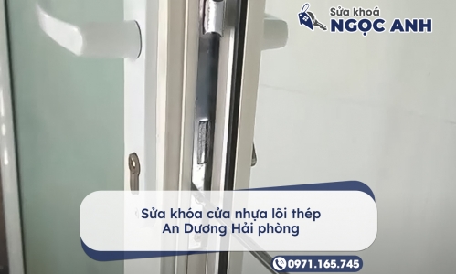 Sửa khóa cửa nhựa lõi thép An Dương Hải phòng