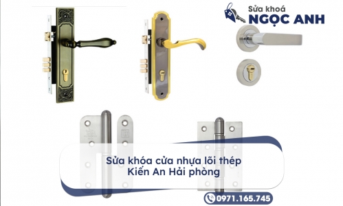 Sửa khóa cửa nhựa lõi thép Kiến An Hải phòng