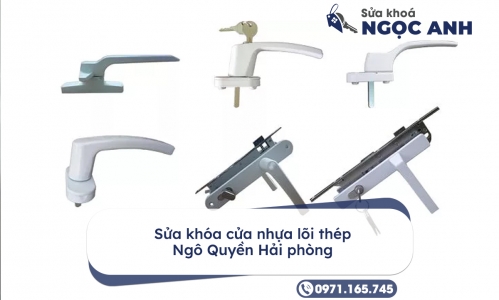 Sửa khóa cửa nhựa lõi thép Ngô Quyền Hải phòng