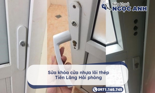 Sửa khóa cửa nhựa lõi thép Tiên Lãng Hải phòng