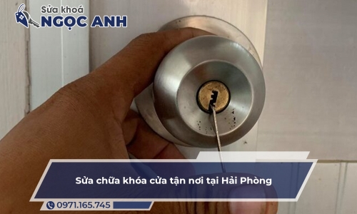 Sửa chữa khóa cửa tận nơi tại Hải Phòng