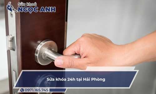 Sửa khóa 24h tại Hải Phòng