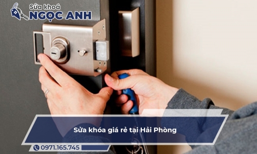 Sửa khóa giá rẻ tại Hải Phòng